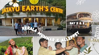 Day 2 & 3 in Kerala | Alleppey | Munnar Tea Garden | Jatayu Earth Center | Shikara Boat Ride |Travel