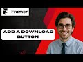 Framer Tutorial How to add a download button  (full guide)