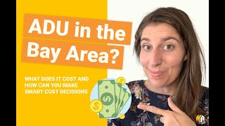 Calculating your ADU budget in the Bay Area | How to make smart cost decisions