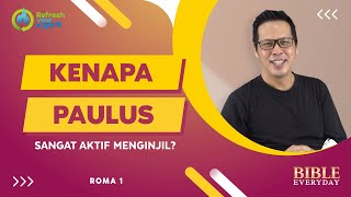 Kenapa Paulus Sangat Aktif Menginjil? (Roma 1) - Petrus Kwik  |  BIBLE EVERY DAY