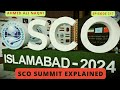 SCO Summit Explained I Ahmed Ali Naqvi  I Episode 217