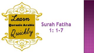 LQAQ 2 | Juz 1 | Surah Fatiha 1: 1-7 | Learn word for word English Translation of Quran