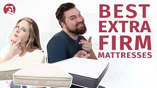 The Best Extra Firm Mattresses - Our Top 5 Firm Bed Picks!