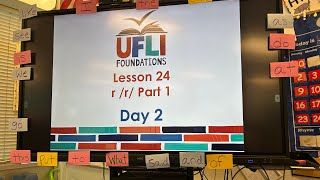 UFLI Lesson 24 Part 1 r /r/ Day 2