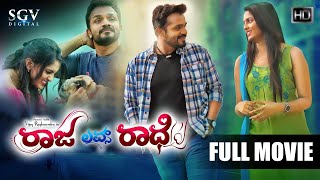 Raja Loves Radhe - Kannada Full HD Movie | Vijay Raghavendra | Radhika Preethi | New Kannada Movie