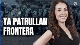 Inician patrullajes en la frontera norte | PROGRAMA COMPLETO | 05/02/25