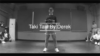 FunTeam Dance Studio/Workshop/马晓龙Derek /TakiTaki -  DJ Snake|/Choreography