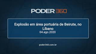 Explosão em área portuária de Beirute, no Líbano