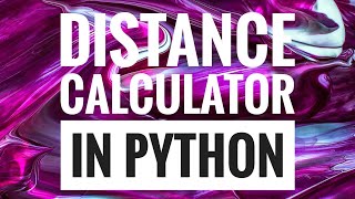 Python Distance Calculator Problem | Hard and Visual Coding Problem | Shubham Gupta