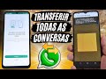 COMO TRANSFERIR TODAS AS CONVERSAS DO WHATSAPP DE UM CELULAR PARA OUTRO SMARTPHONE DE FORMA SIMPLES