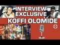 INTERVIEW EXCLUSIVE  de Koffi OLOMIDE  PARIS