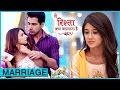 Naira To Get Naksh MARRIED To Kirti Yeh Rishta Kya Kehlata Hai