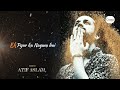 tum sath na do mera atif aslam unplugged version lata mangeshkar santosh anand