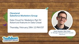 Data Cloud for Marketer Series Part 4 - Cleveland Marketers Group