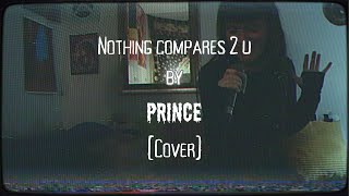 Covers from the Bed - “Nothing Compares 2 U” by Prince