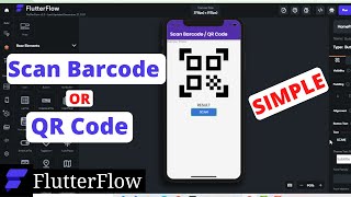FlutterFlow - Scan Barcode or QR Code - Simple