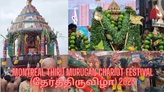 Montreal Thiru Murugan Chariot Festival (தேர்த்திருவிழா) 2023