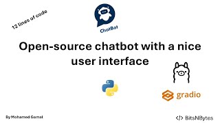 Building an open-source chatbot with user-interface in just 12 lines of code using Ollama and Gradio