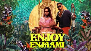 Dhee ft. Arivu - Enjoy Enjaami Tamil Lyrics