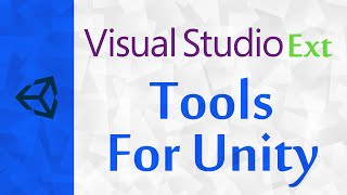 [Unity] Tools For Unity (aka UnityVS) - Visual Studio Extensions 2015 | Basics Tutorial