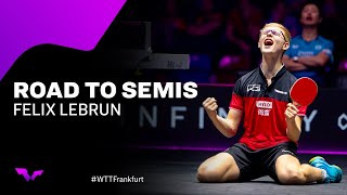 Road to Semifinals - Felix Lebrun | WTT Champions Frankfurt 2023