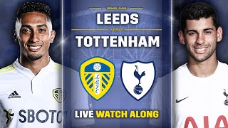 Leeds Vs Tottenham • Premier League [LIVE WATCH ALONG] w/ @henrywright365 @tottenhamontour