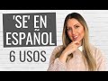 ¿Qué significa SE en español? 6 usos de SE en español | gramática española