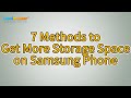 How to Get More Storage Space on Samsung Phone? [Solved]