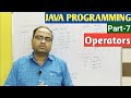 JAVA PROGRAMMING | Part-7 | Operators