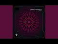 Hypnotize (Extended Mix)