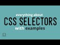 CSS Selectors - id, class, attributes, combinators, pseudo class, pseudo element and more