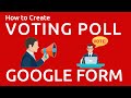 How to Create a Voting Poll on Google Form