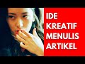 Contoh Ide Kreatif Membuat Artikel