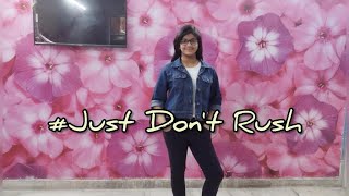 #dontrush #justdontrush #dance #dontrushchallenge Don't Rush Challenge - TanuSoni