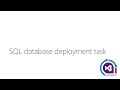 #vstssprints 105 - SQL database deployment task
