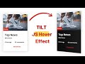 Vanilla tilt.Js | Card design html css | vanilla javascript project tutorial