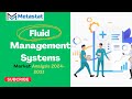 Fluid Management Systems Market | Growth, Trends, Analysis | Metastat Insights