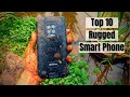 Top 10 Rugged Smartphones - Which one Should you Buy?