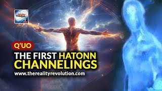 Q'uo - The First Hatonn Channeling