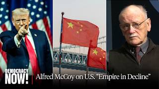 "Empire in Decline": Historian Alfred McCoy on U.S. Aggression in Venezuela, Iran & Beyond