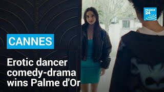 Erotic dancer comedy-drama "Anora" wins top prize at Cannes • FRANCE 24 English