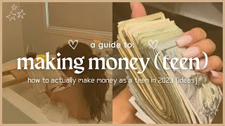how to make money as a teen in 2024 💰