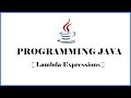 #4 Lambda expressions in Programming Java