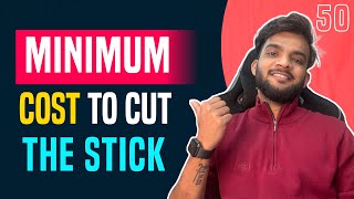 DP 50. Minimum Cost to Cut the Stick