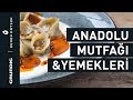 Anadolu Mutfağı ve Yemekleri | Grundig | Ruhun Doysun | 1. Sezon 11. Bölüm