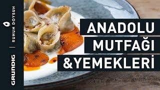 Anadolu Mutfağı ve Yemekleri | Grundig | Ruhun Doysun | 1. Sezon 11. Bölüm