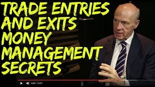 Trade Entries and Exits.  Money Management Secrets for Successful Trading