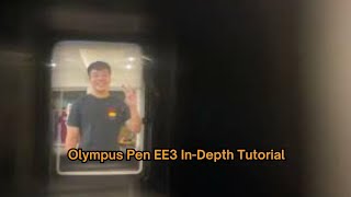 How to use (tutorial/ Guide/ Testing/ Checking) Olympus Pen ee3