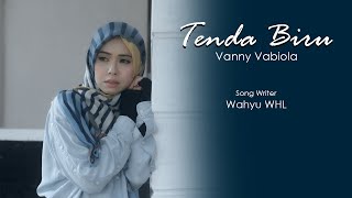 VANNY VABIOLA - TENDA BIRU (OFFICIAL MUSIC VIDEO)