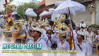 Mepurwa Daksina - Karya Atma Wedana Maligia Punggel Jero Gede Tainsiat #mos_bali